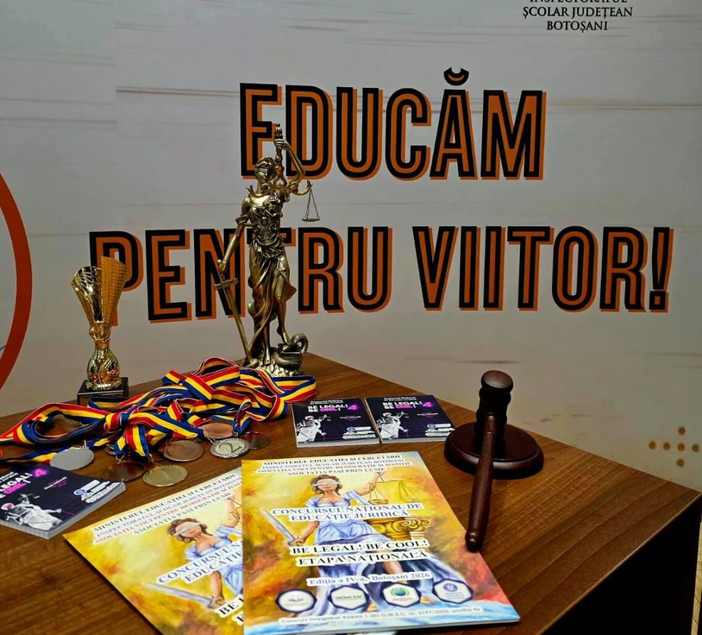 Concursul național de educație juridică „Be legal! Be Cool!” va avea loc la Botoșani. Vezi cine sunt elevii botoșăneni care vor intra în concurs!