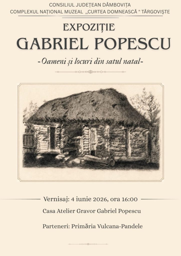 „Gabriel Popescu – Oameni și locuri din satul natal ” – Expoziție temporară organizată la muzeul din Vulcana-Pandele