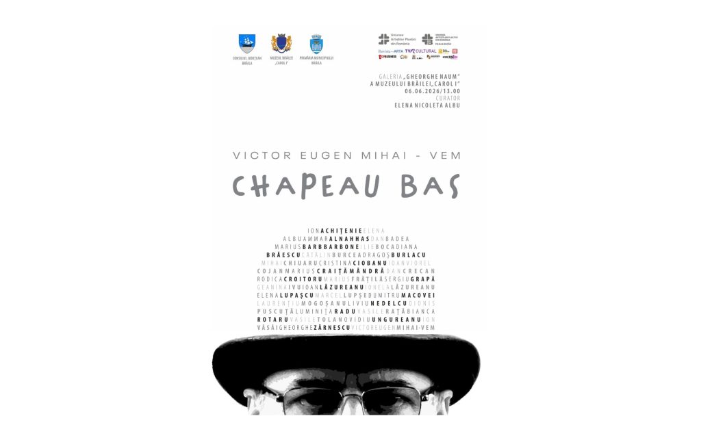 „Chapeau Bas”. Vernisaj la Galeria „Gheorghe Naum” a Muzeului