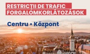 Restricții de circulație în zona centrală a municipiului Târgu Mureș