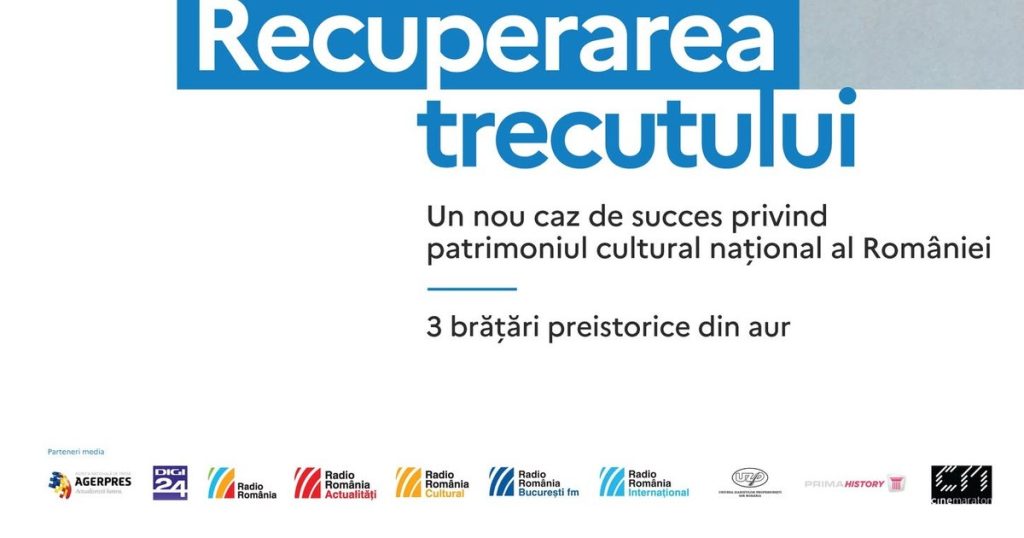 Trei brățări preistorice din aur revin acasă după cinci ani de investigații. Vor fi expuse la Muzeul Național de Istorie
