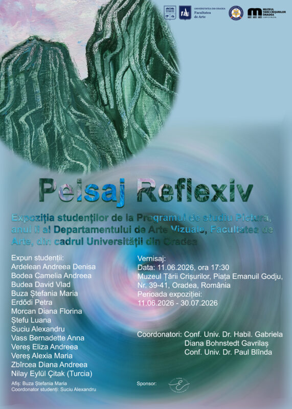 „Peisaj Reflexiv”, expoziția care dezvăluie universul creativ al tinerilor artiști orădeni