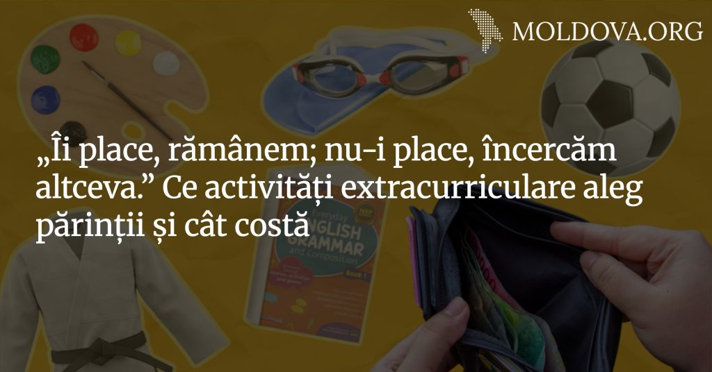 „Îi place, rămânem;  nu-i place, încercăm altceva.” Ce activități extracurriculare aleg părinții și cât costă