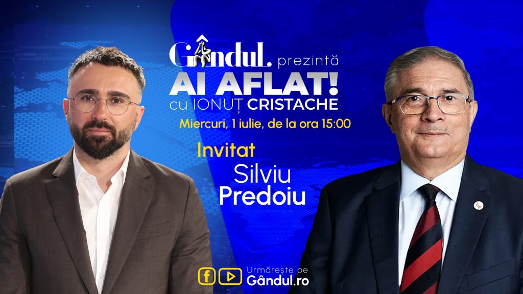 „Ai Aflat! cu Ionuț Cristache” începe miercuri, 1 iulie, de la ora 15.00, live pe Gândul. Invitat: Silviu Predoiu