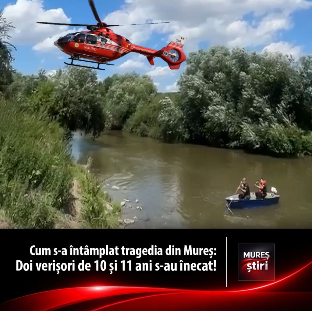 Cum s-a întâmplat tragedia fără margini din Mureș: Doi verișori de 10 și 11 ani s-au înecat! Mărturia sfâșietoare a bunicului