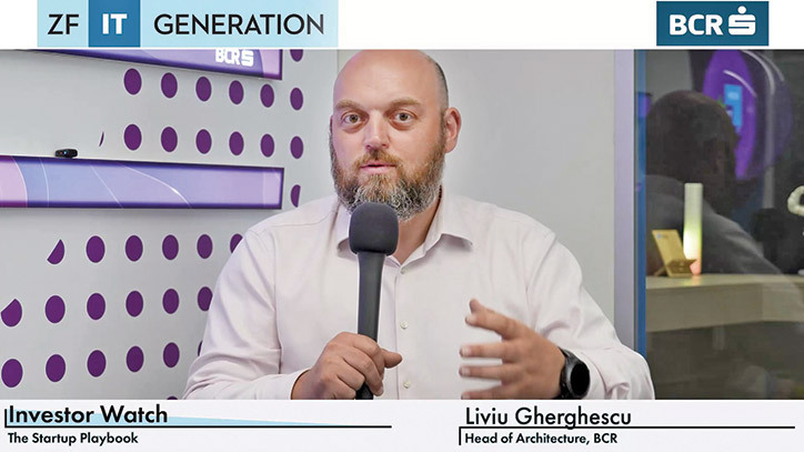 ZF IT Generation. Liviu Gherghescu, cel care răspunde de analiza tehnică la BCR Seed Starter, fondul de capital de risc al băncii: La evaluarea unui start-up ne uităm întâi la oameni, apoi la cât de repede poate creşte soluţia - „dacă îţi trebuie şase lun