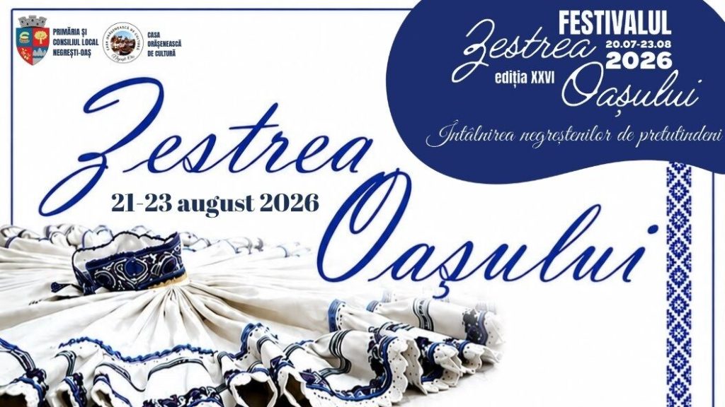 ȚARA OAȘULUI. Negrești-Oaș dă startul Festivalului „Zestrea Oașului” 2026 – luna august, luna reîntâlnirilor Acasă