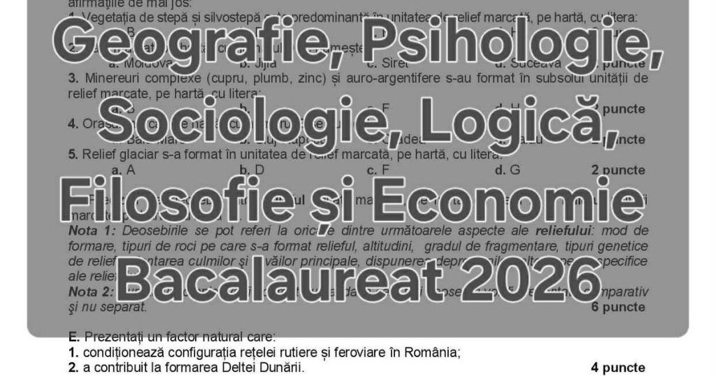 Bac 2026. Ce a picat la Geografie. Subiectele au apărut în spațiul public