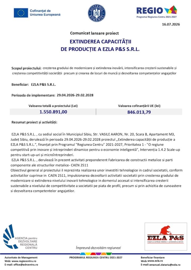 Comunicat lansare proiect: EXTINDEREA CAPACITĂȚII DE PRODUCȚIE A EZLA P&S S.R.L.