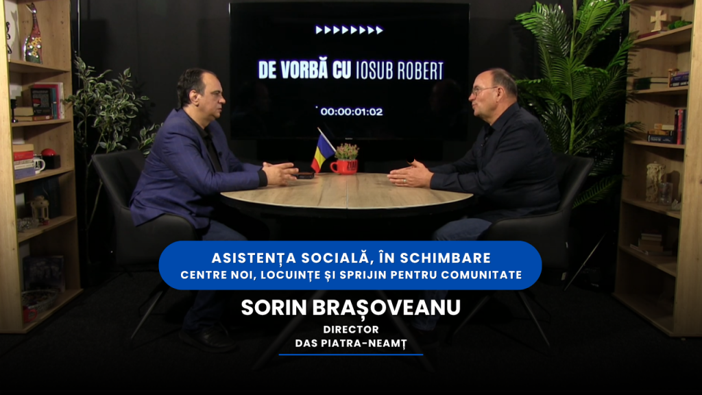 Asistența socială, în schimbare: Centre noi, locuințe și servicii pentru comunitate. De vorbă cu Sorin Brașoveanu, directorul DAS Piatra-Neamț