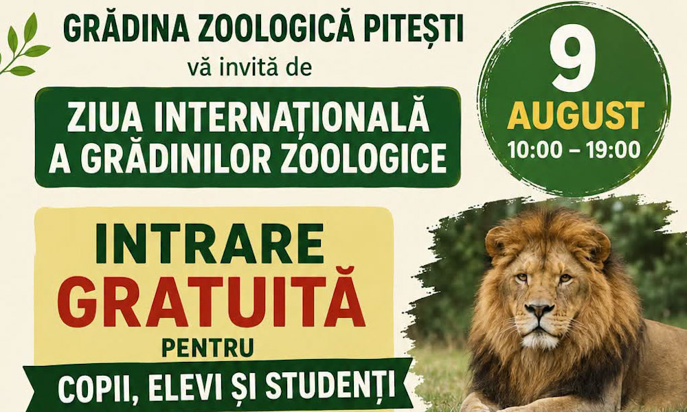 9 august 2026. Intrare GRATUITĂ pentru copii, elevi și studenți, la ZOO Pitești