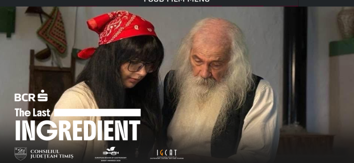 ‘Ultimul ingredient’, filmul care duce povestea Banatului în competiția internațională Food Film Menu