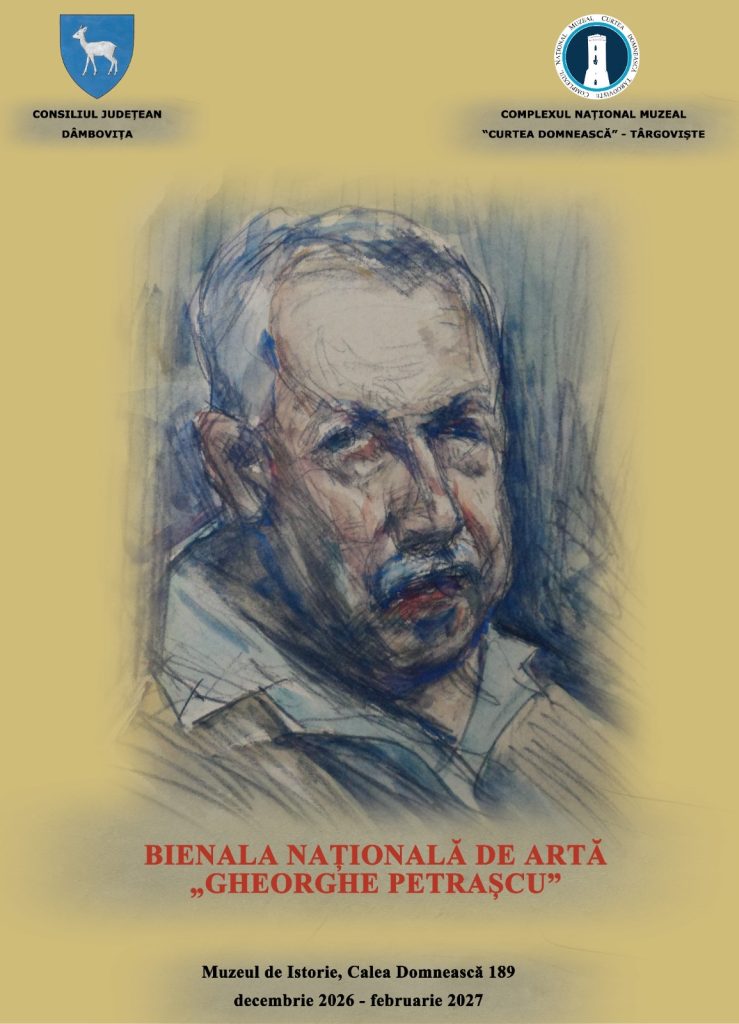 INVITAȚIE DE PARTICIPARE LA BIENALA NAȚIONALĂ DE ARTĂ „GHEORGHE PETRAȘCU”, EDIŢIA A XVIII-A, 2026