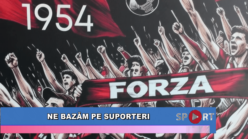 Ne bazăm pe suporteri