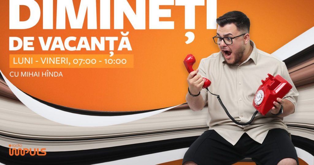 Dimineți de vacanță - 26 august 2026 | cu Mihai Hînda