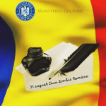 Ministerul Culturii, de Ziua Limbii Române: „Limba maternă este spaţiu, un loc unde se află acasă. Un teritoriu spiritual”