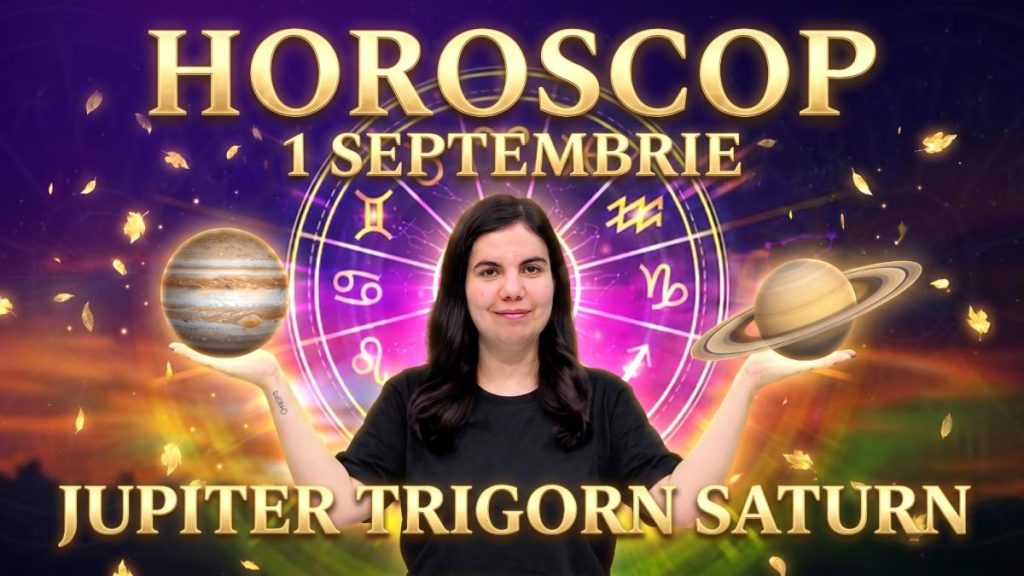 Horoscop 1 septembrie 2026. Astrolog Daniela Simulescu, previziunile pentru toate zodiile