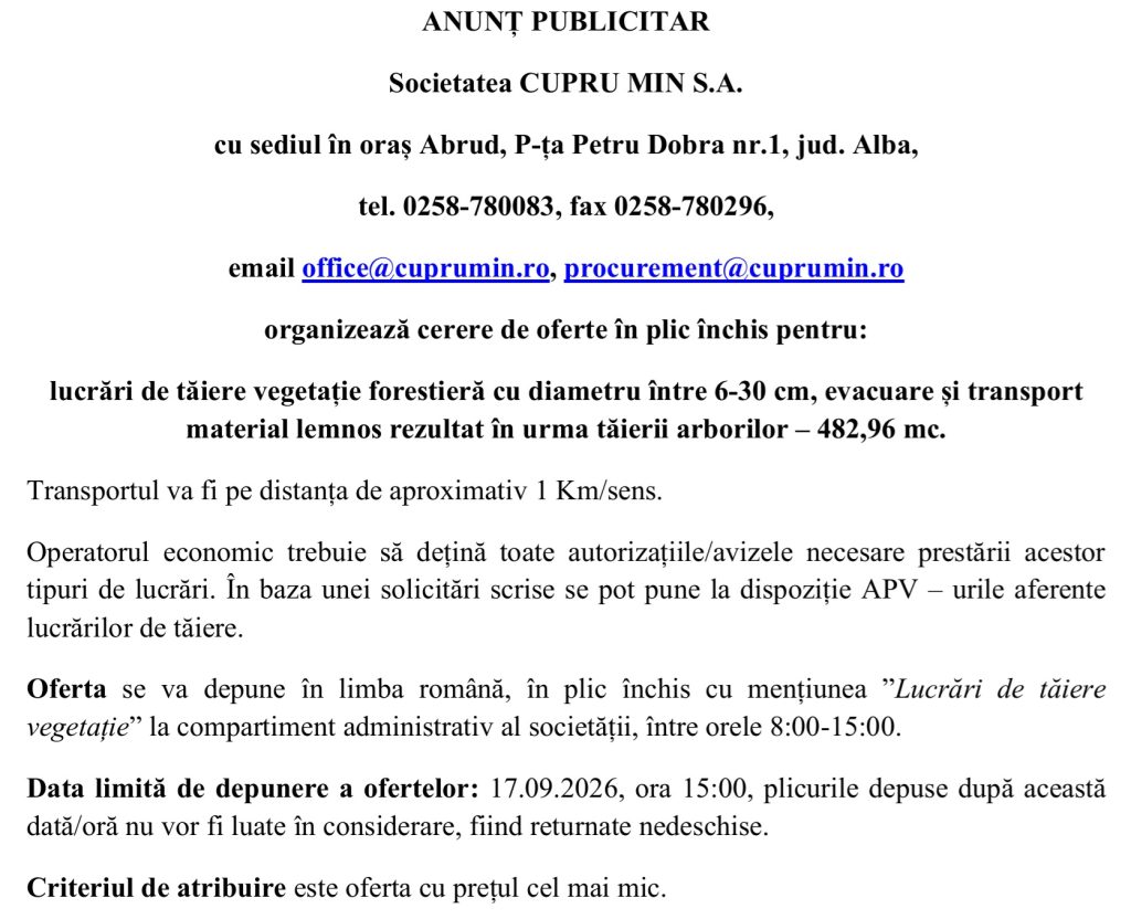 CUPRU MIN SA ABRUD organizează cerere de oferte pentru: tăiere vegetație forestieră, evacuare și transport material lemnos