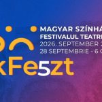 Festivalul Teatrelor Maghiare revine la Bucureşti, între 28 septembrie şi 6 octombrie