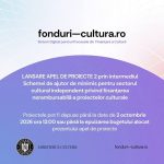 Apel de proiecte II pentru finanţarea nerambursabilă a proiectelor culturale, lansat de Ministerul Culturii