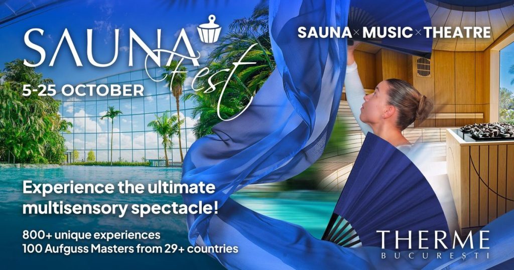 Bucureștiul devine capitala mondială a spectacolelor în sauna: Sauna Fest 2026 aduce peste 800 de experiențe la Therme Bucuresti