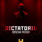 Serie de documentare despre secretele dictatorilor Hitler, Ceauşescu, Castro şi Putin, din 3 octombrie la History Channel
