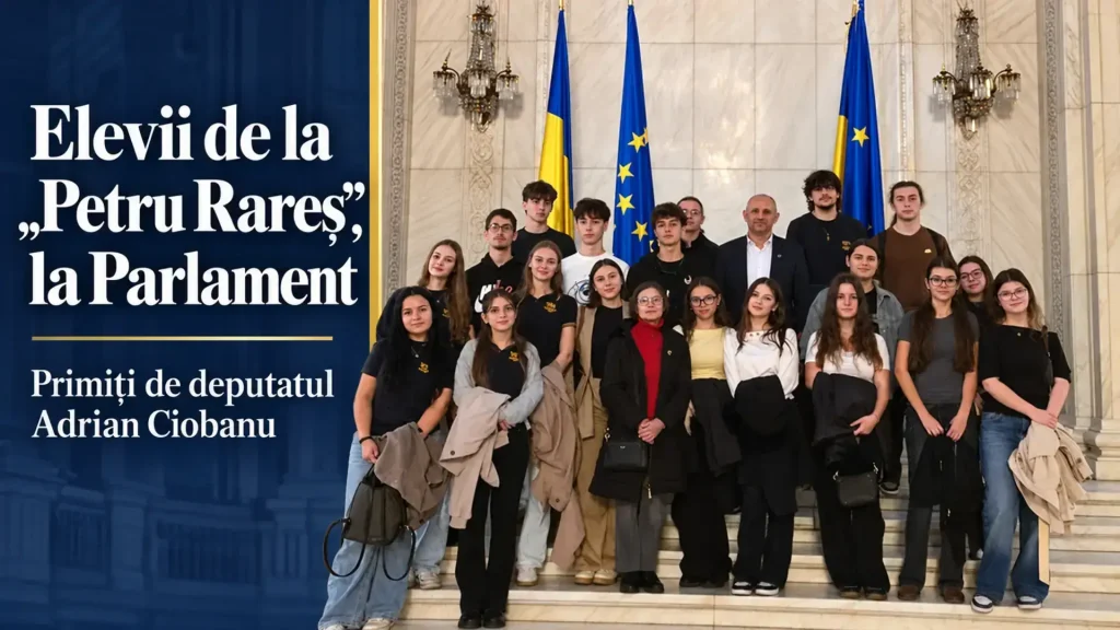 Elevi de la Colegiul Național „Petru Rareș” din Piatra-Neamț, primiți la Parlament de deputatul Adrian Ciobanu