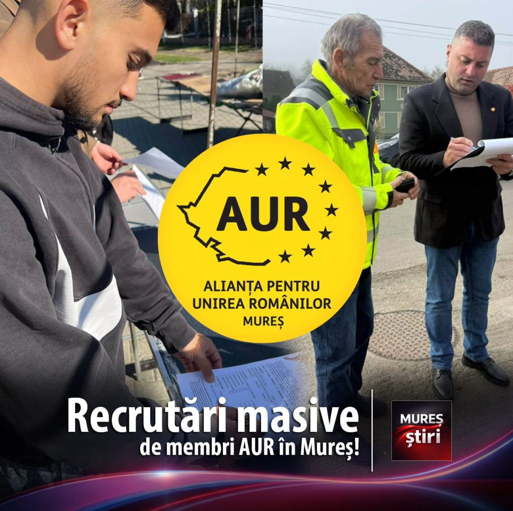 Recrutări masive de membri AUR în Mureș!
